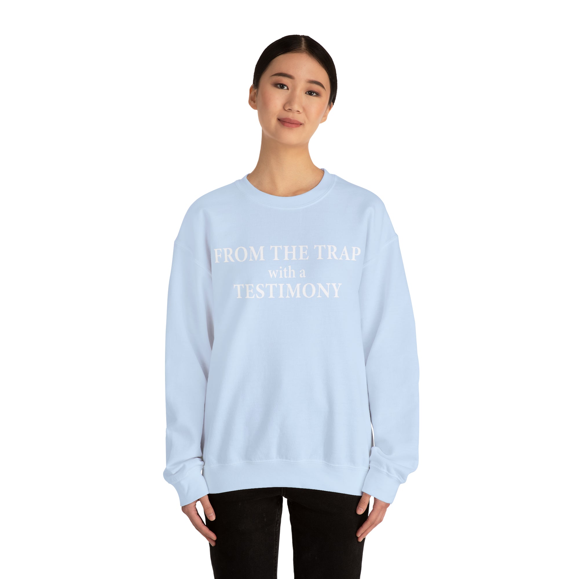 From the Trap with a Testimony - Unisex Heavy Blend™ Crewneck Sweatshirt