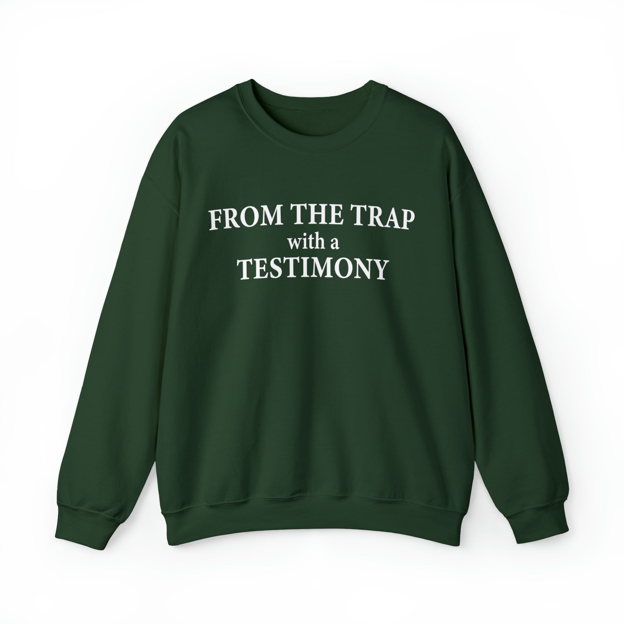 From the Trap with a Testimony - Unisex Heavy Blend™ Crewneck Sweatshirt