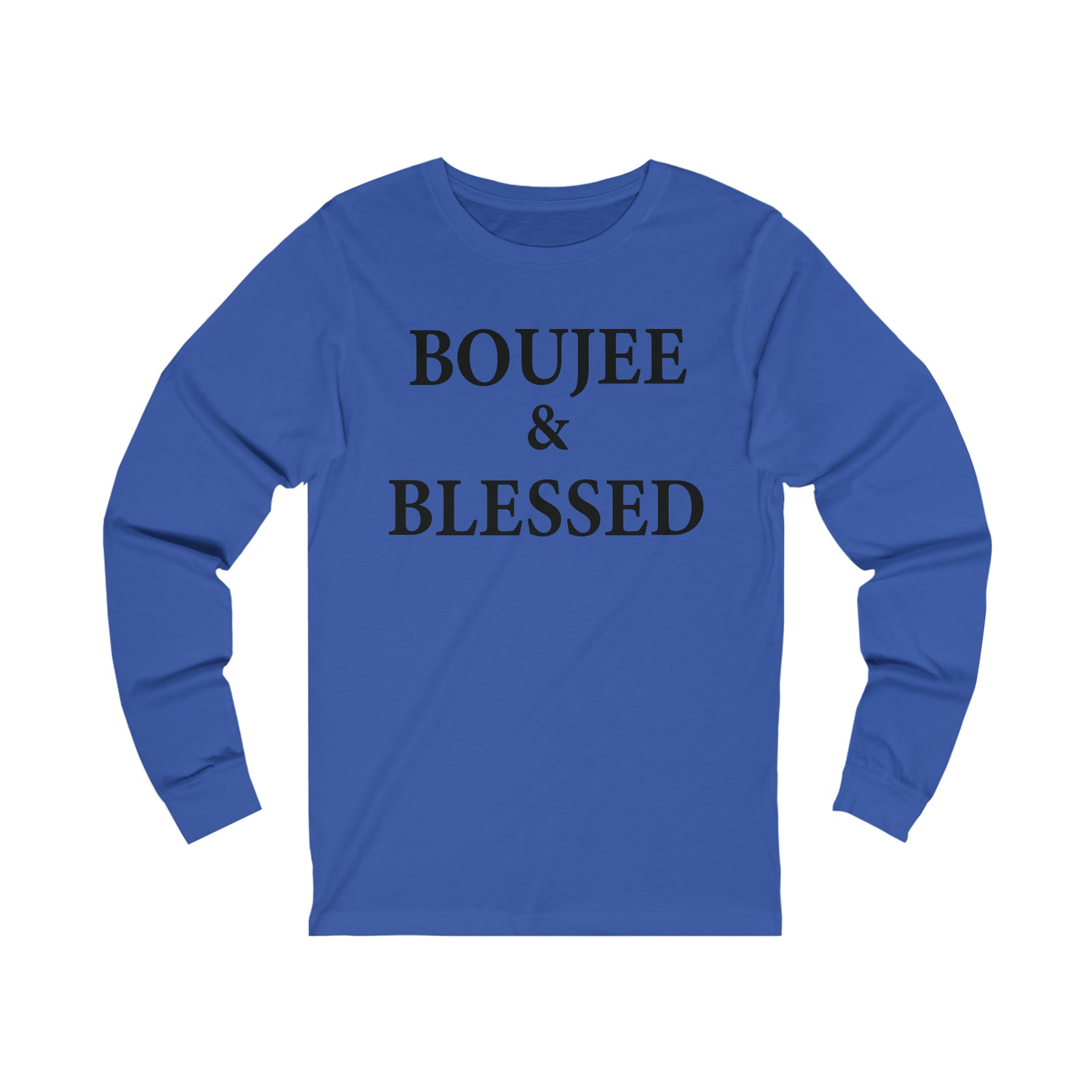 Boujee And Blessed Jersey Long Sleeve Tee