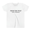 From The Trap With A Testimony Youth Short Sleeve Tee