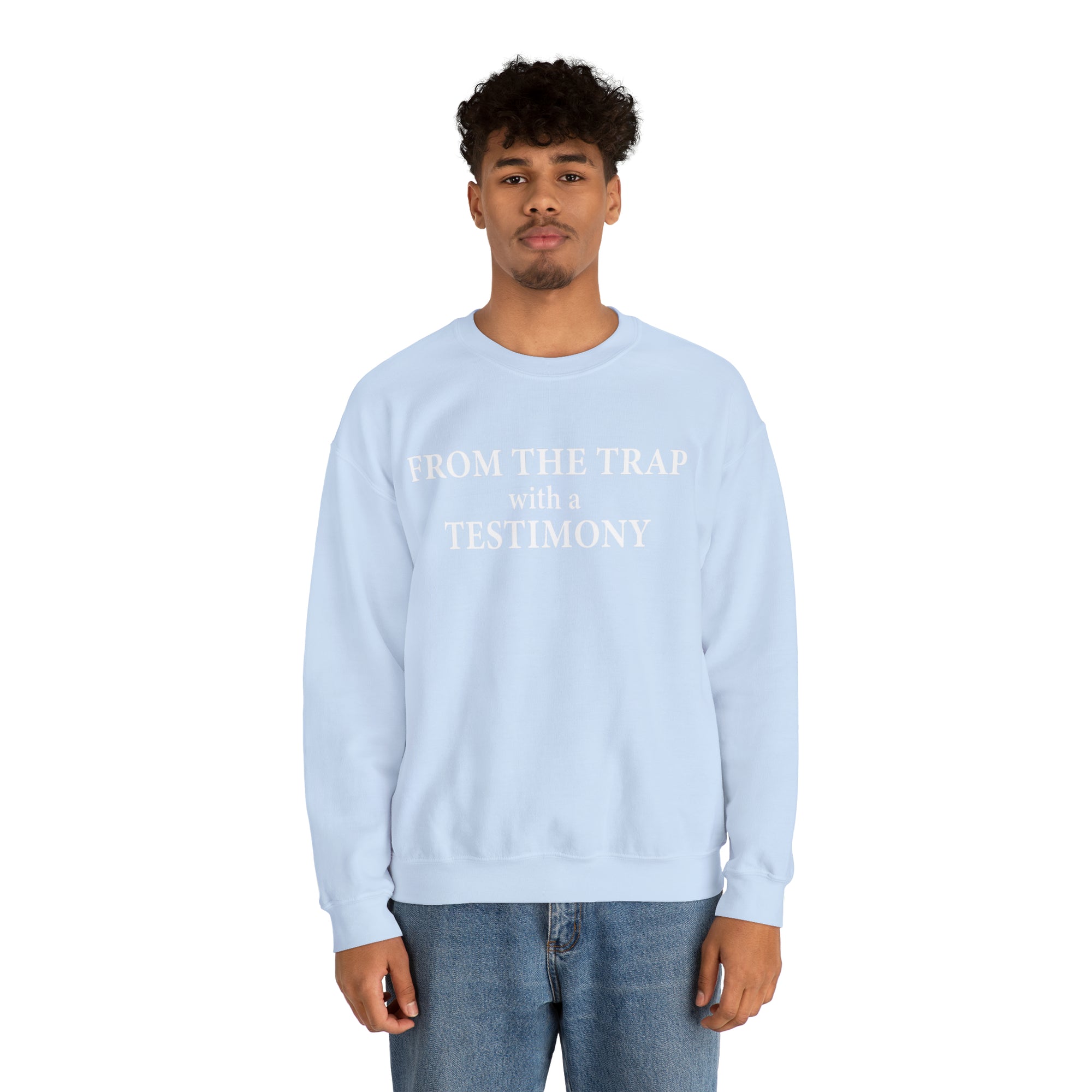 From the Trap with a Testimony - Unisex Heavy Blend™ Crewneck Sweatshirt