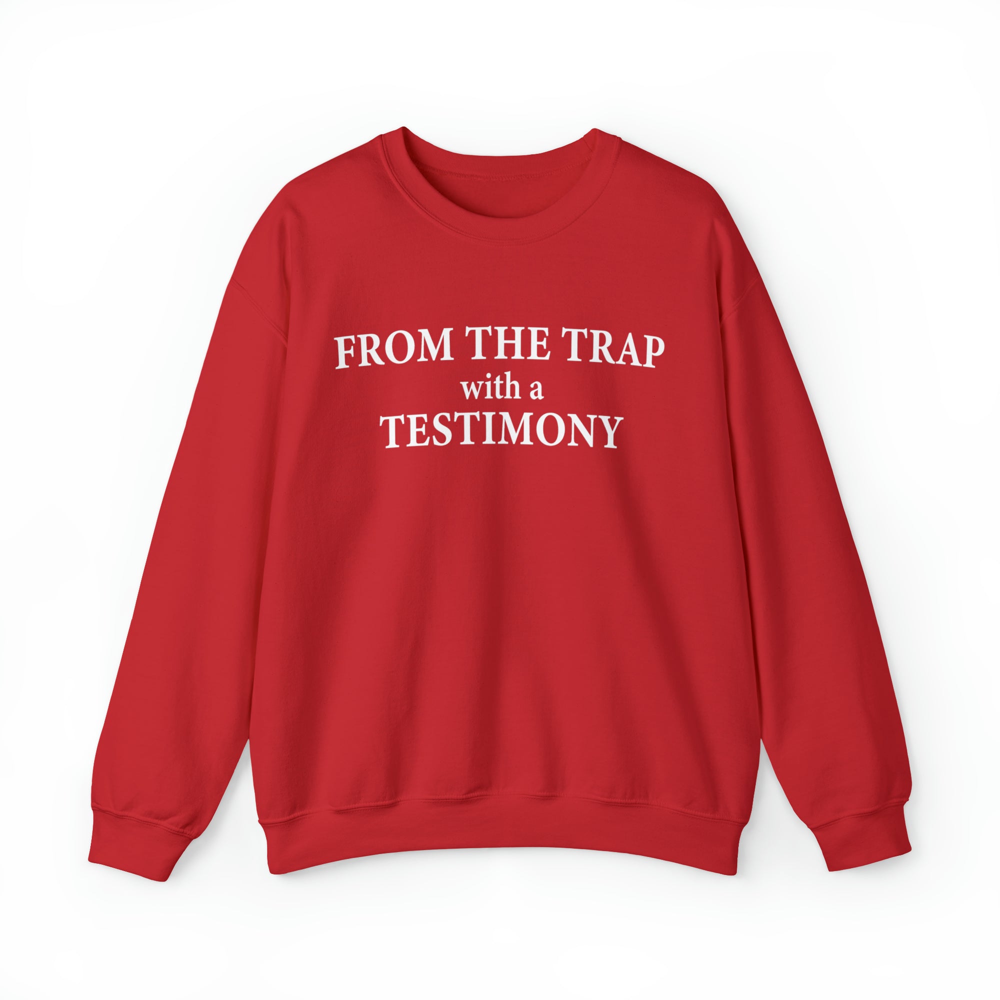From the Trap with a Testimony - Unisex Heavy Blend™ Crewneck Sweatshirt