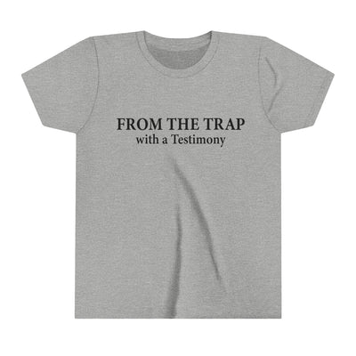 From The Trap With A Testimony Youth Short Sleeve Tee