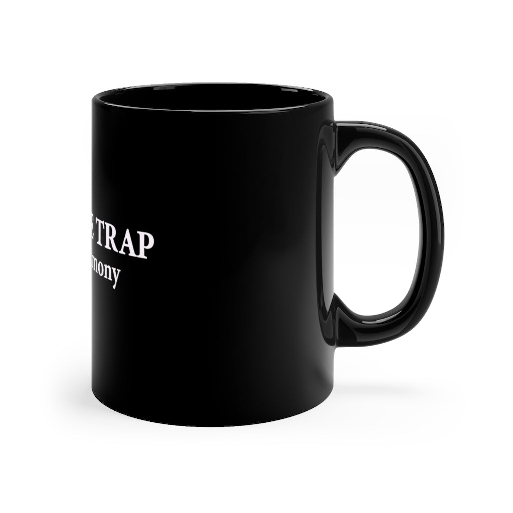 From The Trap With A Testimony Black mug 11oz