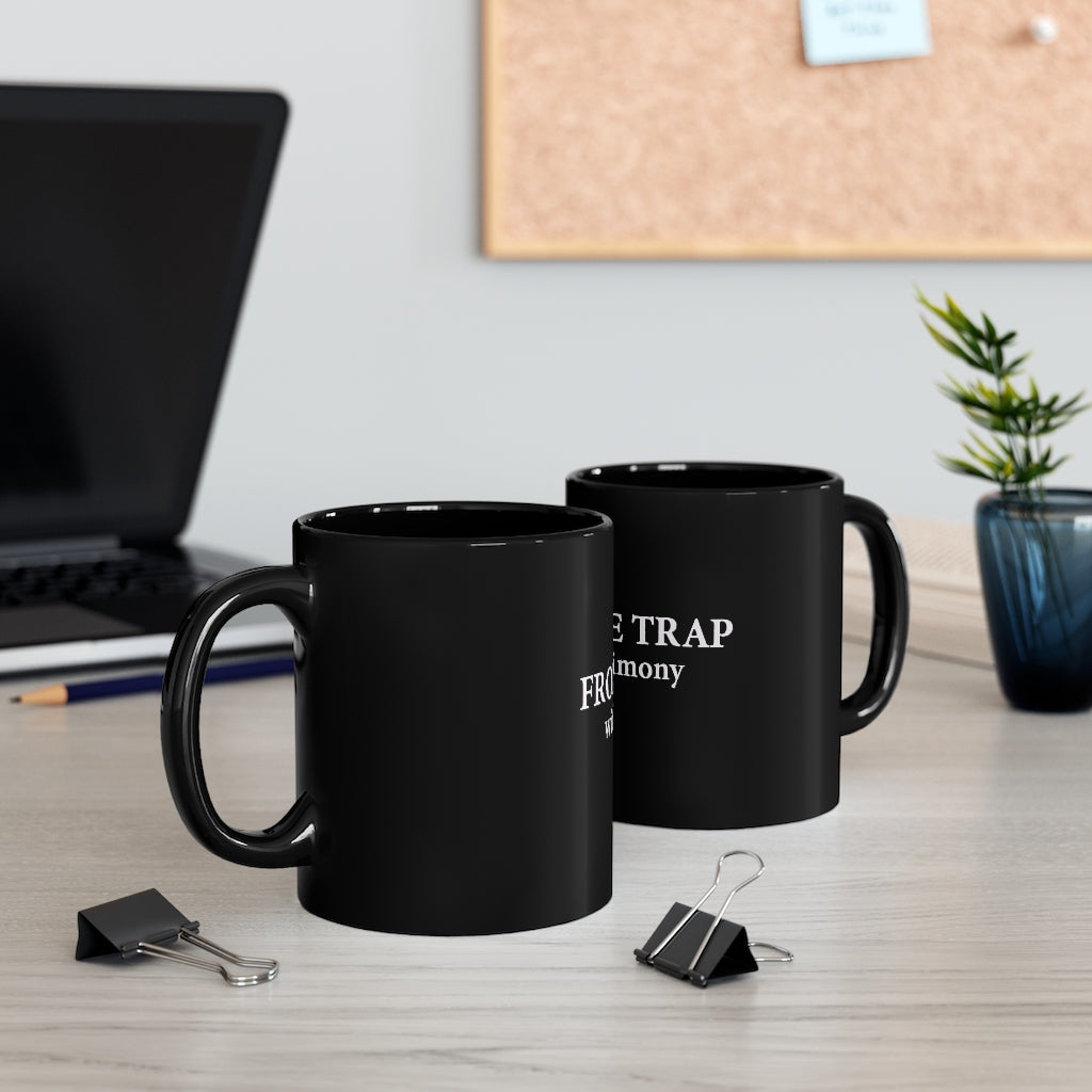 From The Trap With A Testimony Black mug 11oz