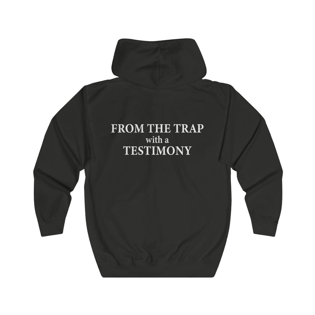 From The Trap With A Testimony Unisex Full Zip Hoodie