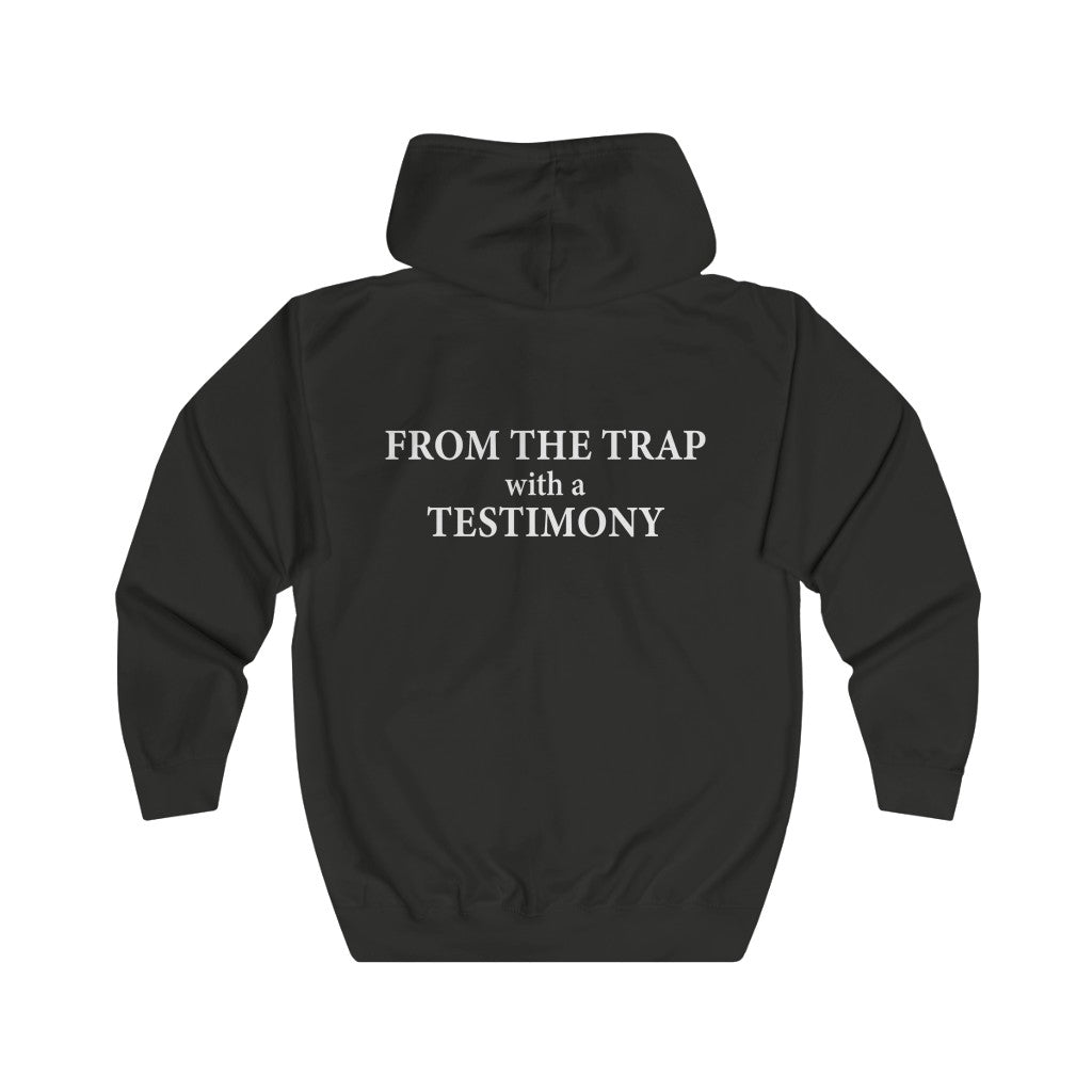 From The Trap With A Testimony Unisex Full Zip Hoodie