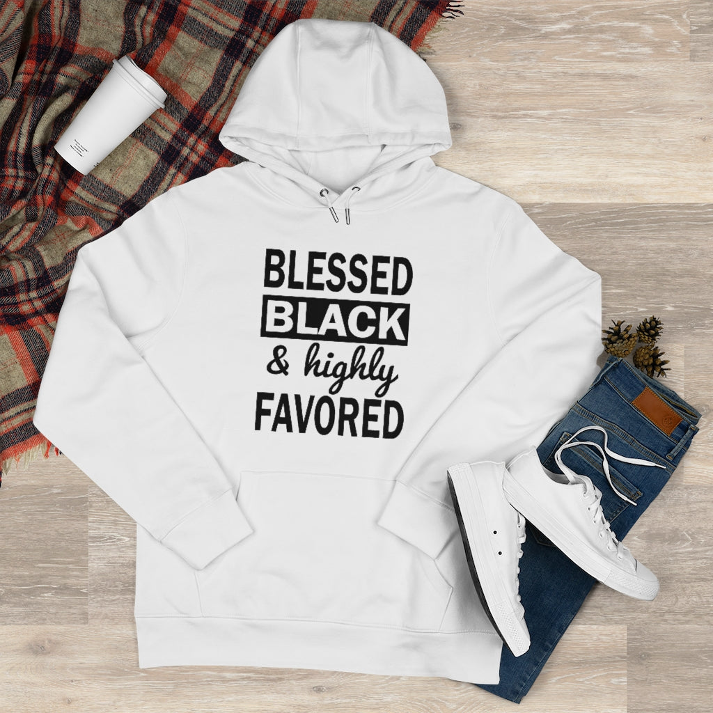 Blessed Black and Highly Favored - King Hooded Sweatshirt