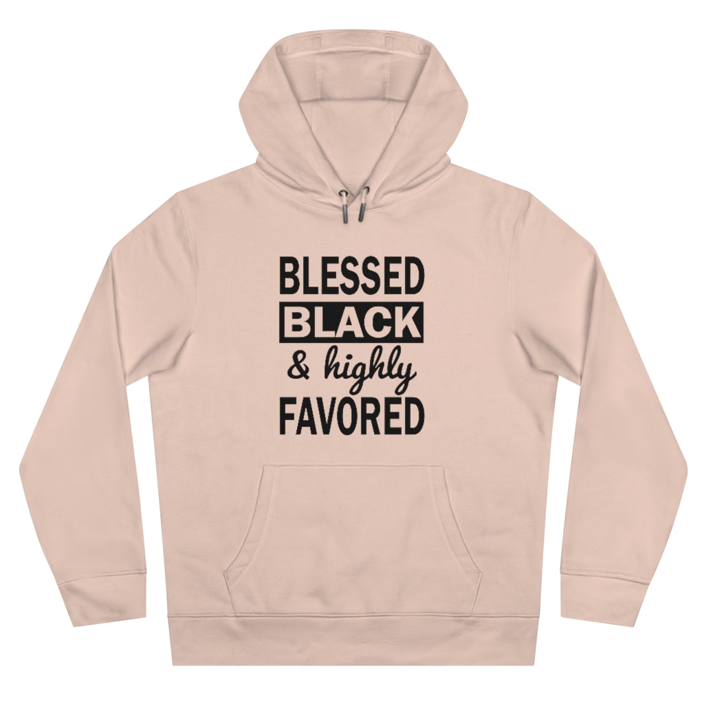 Blessed Black and Highly Favored - King Hooded Sweatshirt