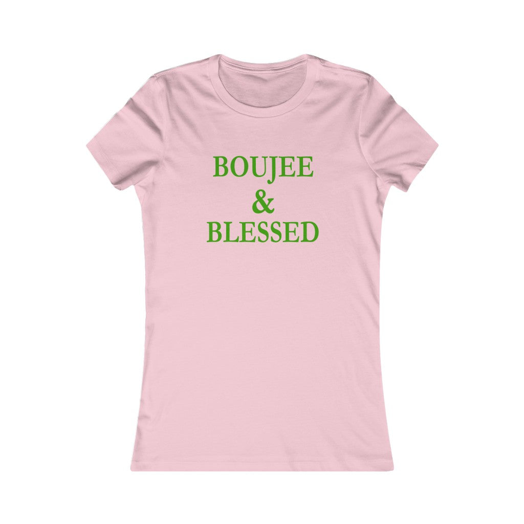 Boujee & Blessed - Women's Favorite Tee