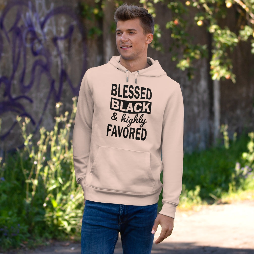 Blessed Black and Highly Favored - King Hooded Sweatshirt