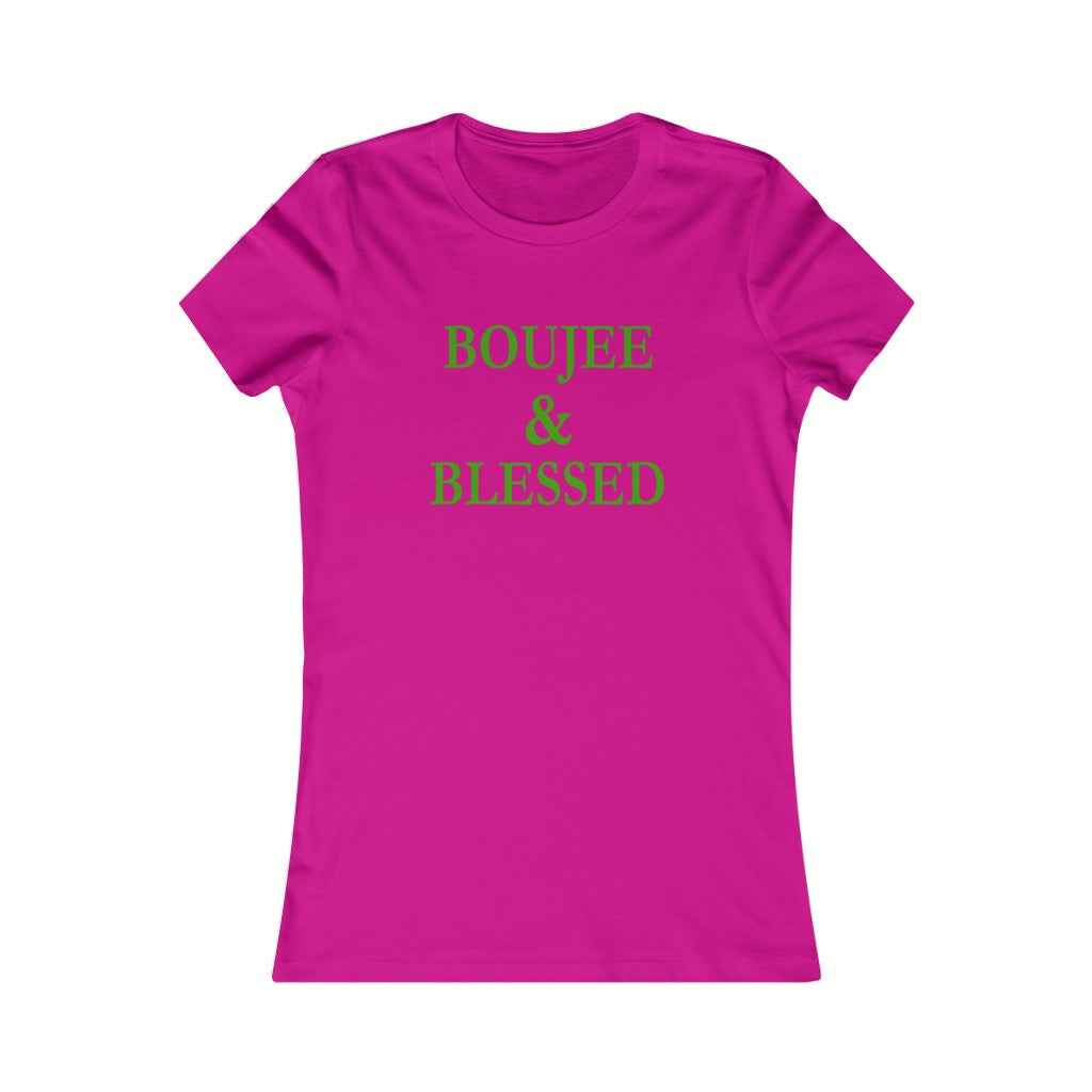 Boujee & Blessed - Women's Favorite Tee